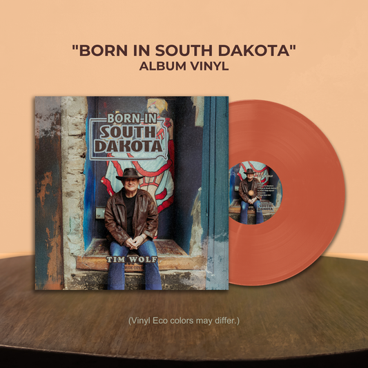 "Born In South Dakota" Album Vinyl (Presale)