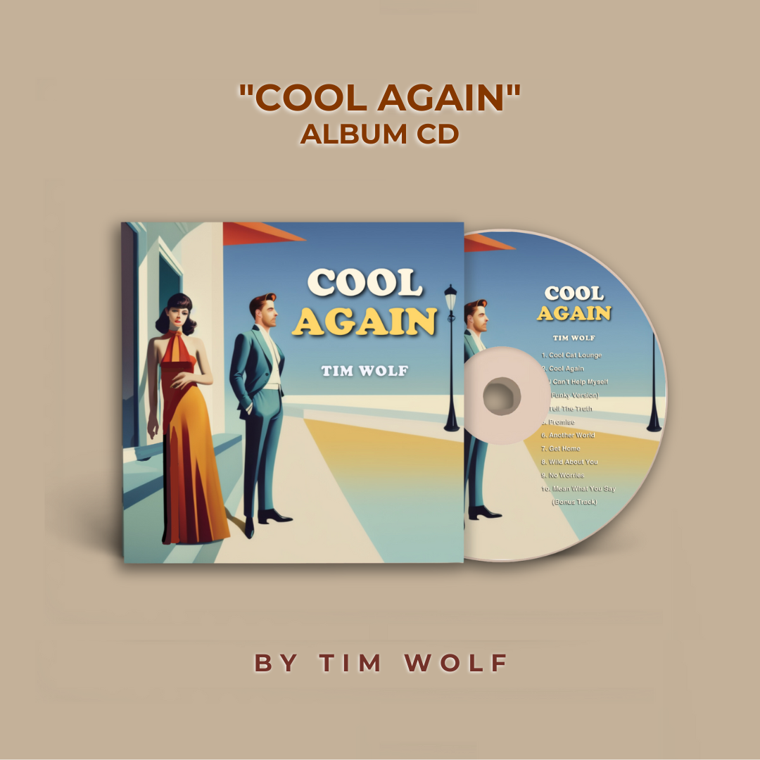 "Cool Again" Album CD by Tim Wolf